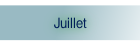 Juillet.